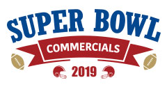 Super Bowl Commercials 2019